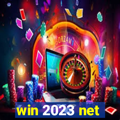 win 2023 net